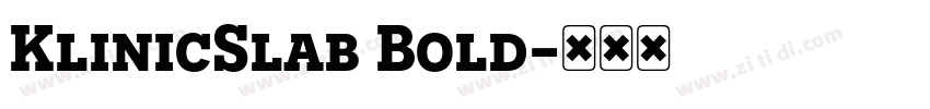 KlinicSlab Bold字体转换